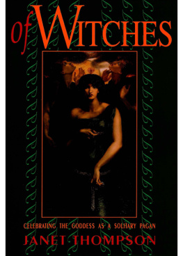 Janet Thompson - Of Witches: Celebrating the Goddess as a Solitary Pagan