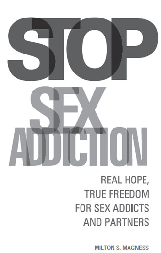 Stop Sex Addiction Real Hope True Freedom for Sex Addicts and Partners - image 1