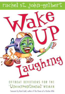 Rachel St. John-Gilbert - Wake Up Laughing