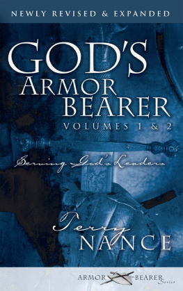 Terry Nance - Gods Armor Bearer Volumes 1 & 2: Serving Gods Leaders