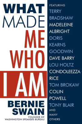 Bernie Swain - What Made Me Who I Am