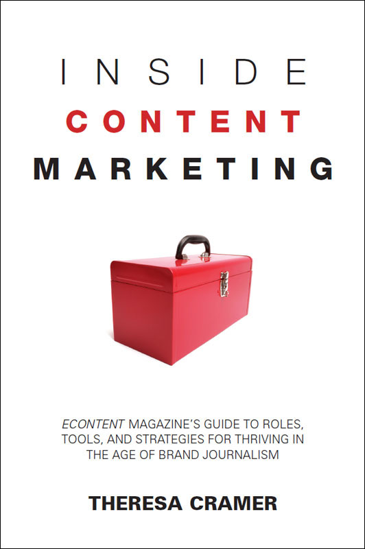 ECONTENT MAGAZINES GUIDE TO ROLES TOOLS AND STRATEGIES FOR THRIVING IN THE - photo 1