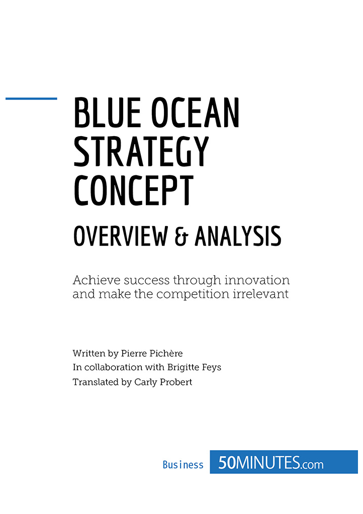Blue Ocean Strategy concept theory and applications Key information Name - photo 2