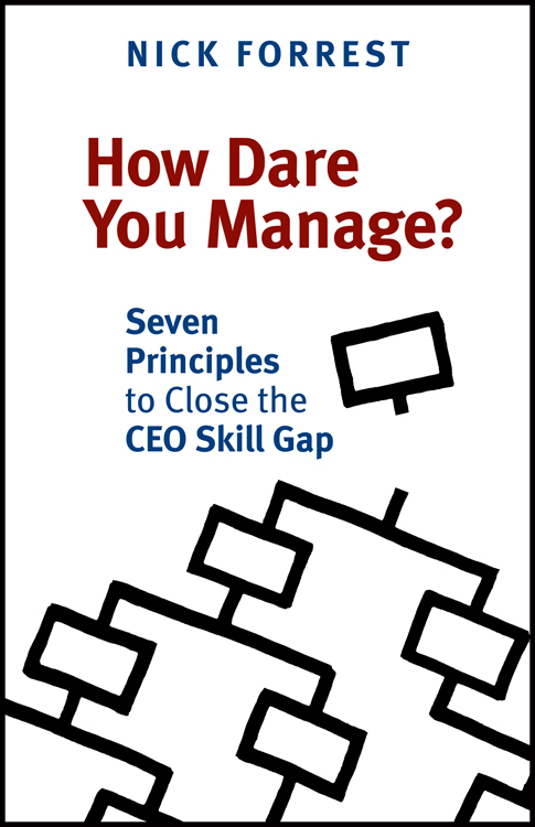 How Dare You Manage Seven Principles to Close the Ceo Skill Gap - image 1