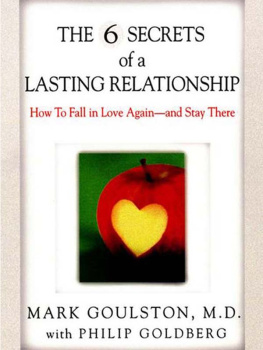 Mark Goulston - The 6 Secrets of a Lasting Relationship
