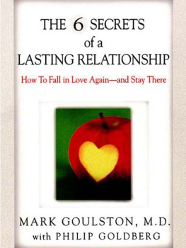 Mark Goulston The 6 Secrets of a Lasting Relationship