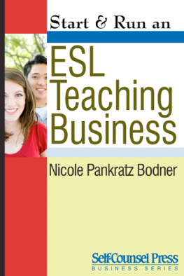 T. Nicole Pankratz - Bodner - Start & Run an ESL Teaching Business