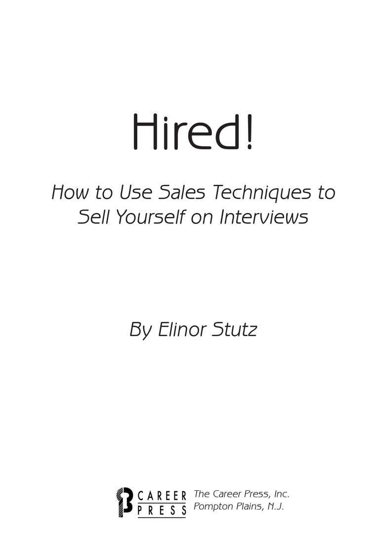 Hired How to Use Sales Techniques to Sell Yourself On Interviews - image 1