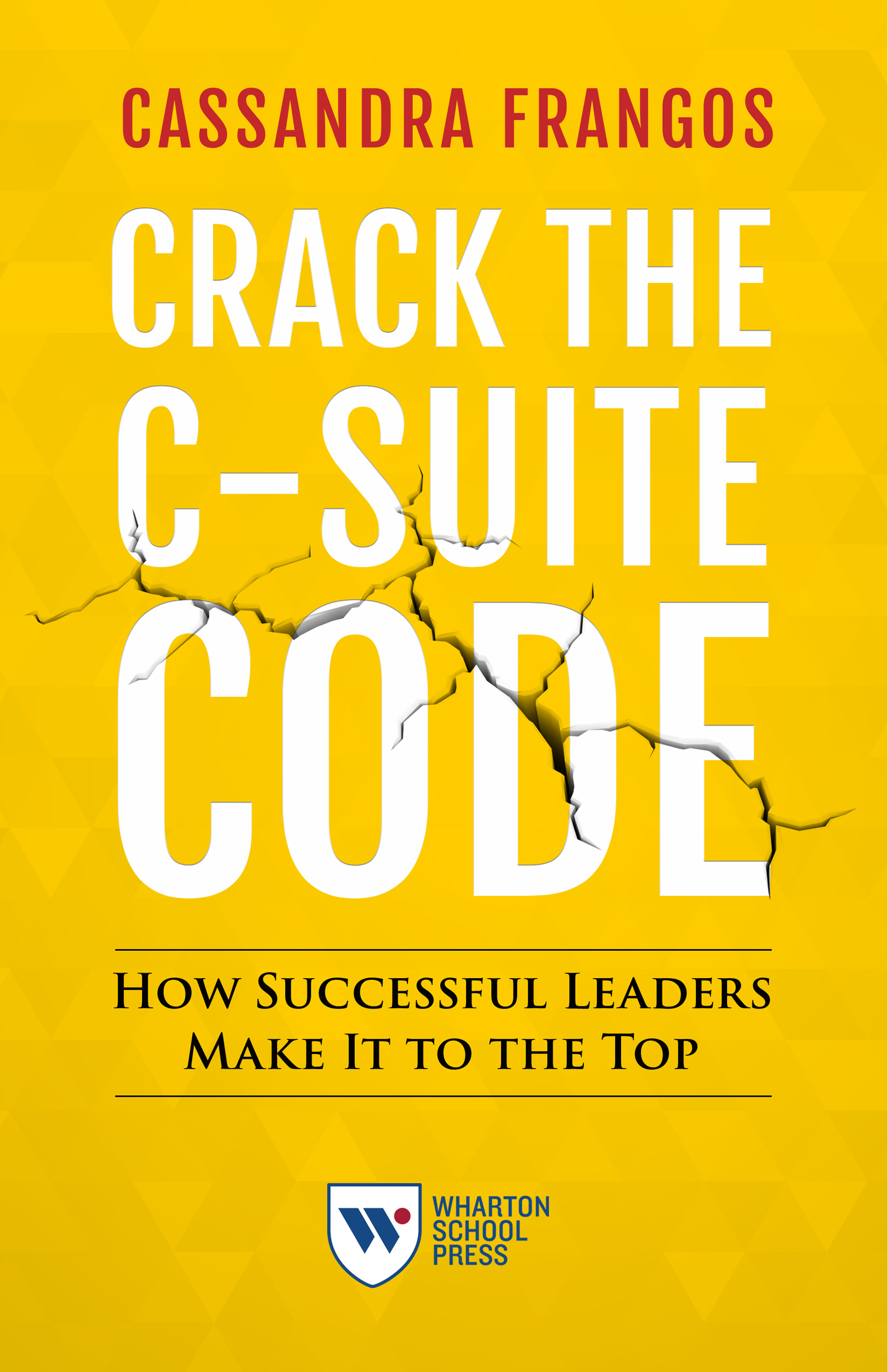 Praise for Crack the C-Suite Code 2018 DIGITAL BOOK AWARD BEST BUSINESS BOOK - photo 1