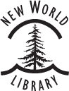 New World Library 14 Pamaron Way Novato California 94949 Copyright 2021 by - photo 4