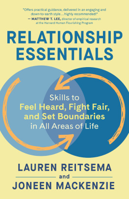 Lauren Reitsema - Relationship Essentials: Skills to Feel Heard, Fight Fair, and Set Boundaries in All Areas of Life