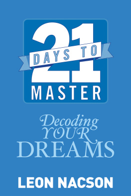 Leon Nacson - 21 Days to Master Decoding Your Dreams