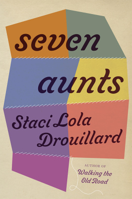 Staci Lola Drouillard - Seven Aunts