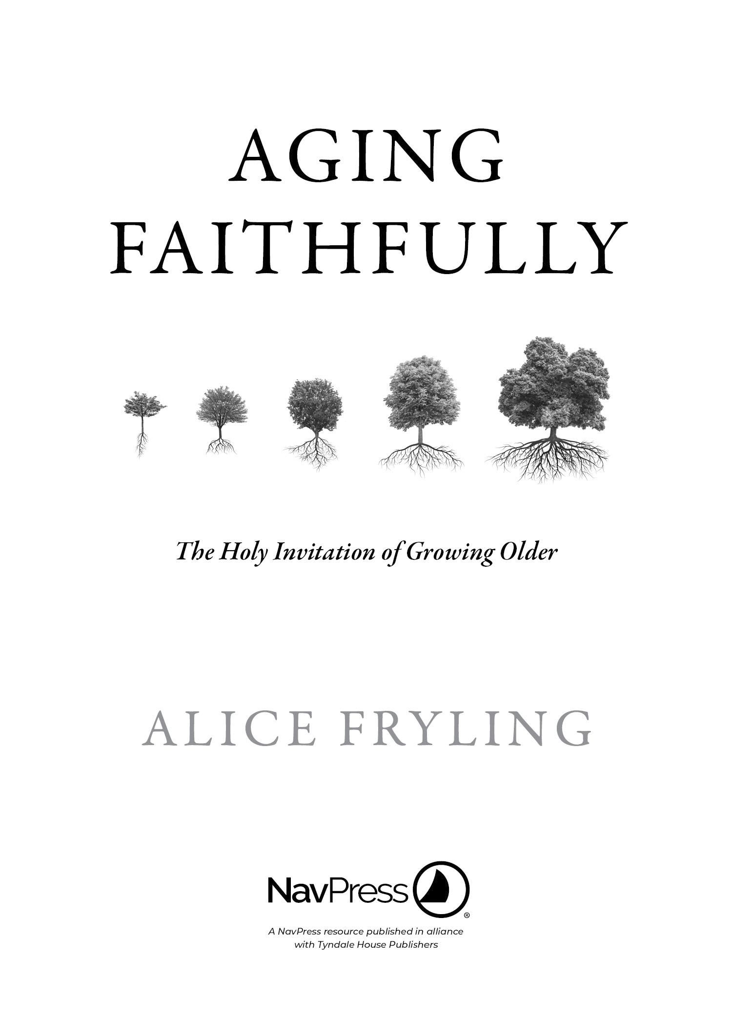 I thank God for Aging Faithfully It is a book for you regardless of your age - photo 2