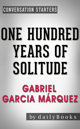 Daily Books - One Hundred Years of Solitude: A Novel by Gabriel Garcia Márquez | Conversation Starters
