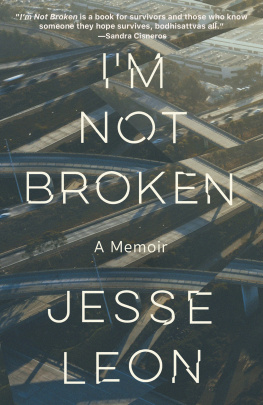Jesse Leon - Im Not Broken: A Memoir