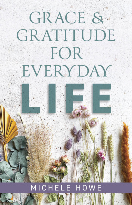 Michele Howe - Grace & Gratitude for Everyday Life