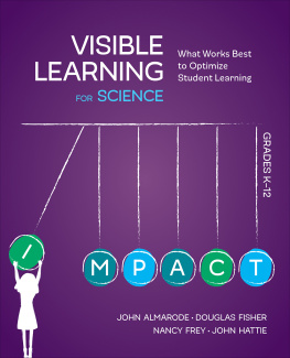 John Almarode - Visible Learning for Science, Grades K-12: What Works Best to Optimize Student Learning