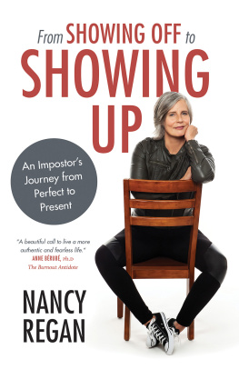 Nancy Regan - From Showing Off to Showing Up: An Imposters Journey from Perfect to Present