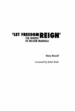 Henry Russell - Let Freedom Reign: The Words of Nelson Mandela