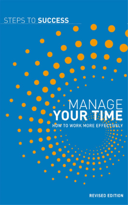 Bloomsbury Publishing Manage Your Time: How to Work More Effectively