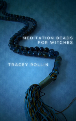 Tracey Rollin - Meditation Beads for Witches