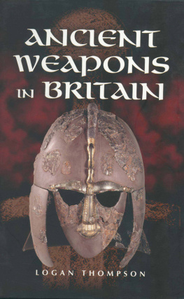 Logan Thompson - Ancient Weapons in Britain