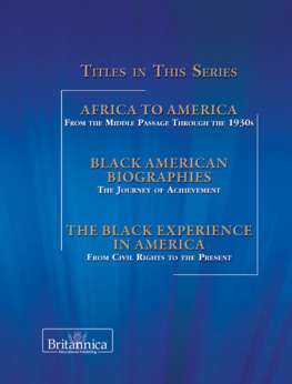 Britannica Educational Publishing - Africa to America: From the Middle Passage Through the 1930s