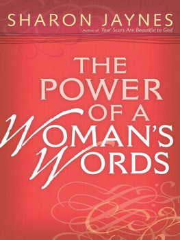 Sharon Jaynes The Power of a Womans Words
