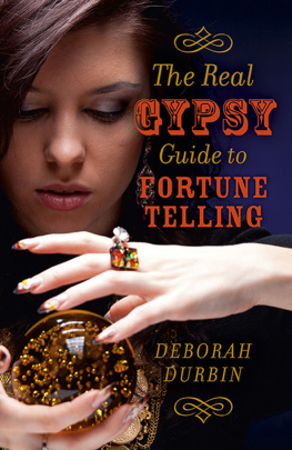 Deborah Durbin - The Real Gypsy Guide to Fortune Telling