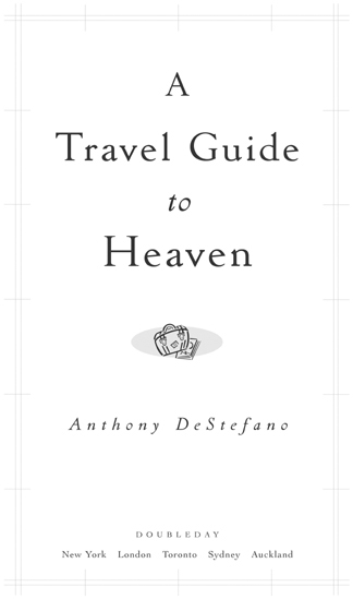 A Travel Guide to Heaven - image 2