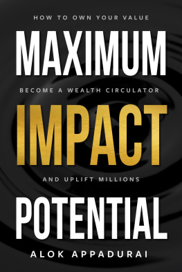 Alok Appadurai - Maximum Impact Potential