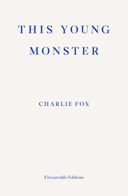 Charlie Fox - This Young Monster