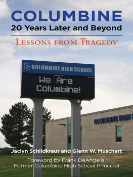 Jaclyn Schildkraut - Columbine, 20 Years Later and Beyond