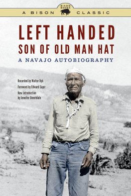 Left Handed Left Handed, Son of Old Man Hat: A Navajo Autobiography