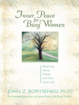 Joan Z. Borysenko Inner Peace for Busy Women