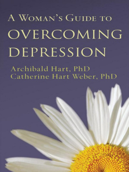 Archibald Hart A Womans Guide to Overcoming Depression