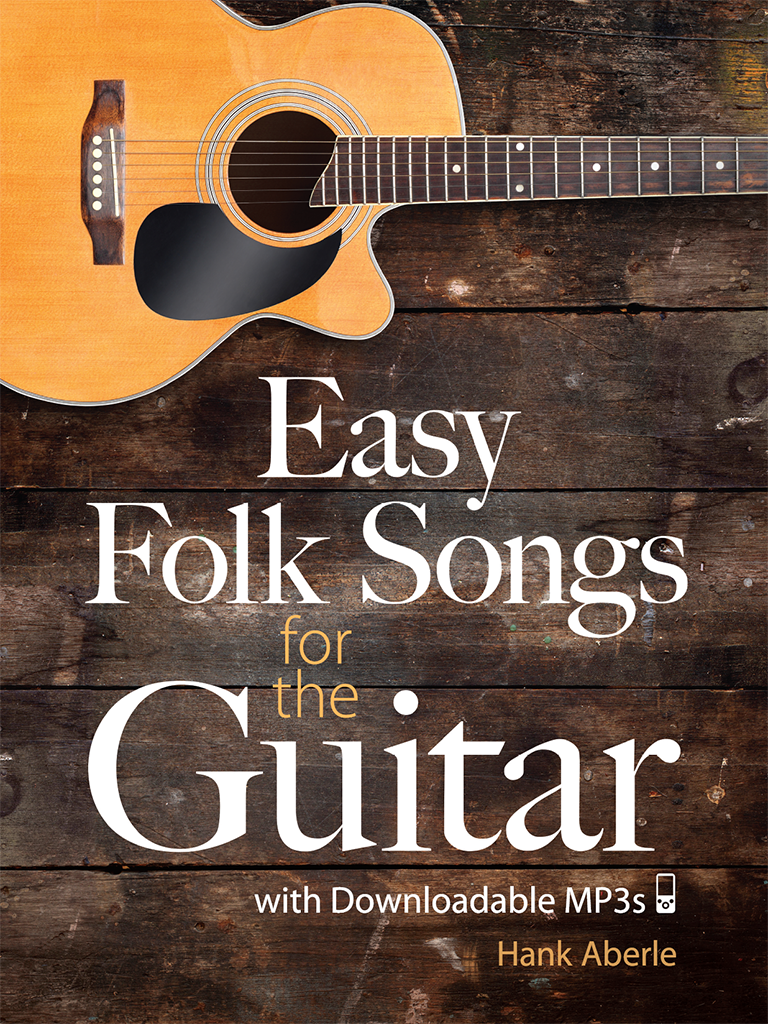 The Parts of the Guitar Easy Folk Songs for the Guitar with Downloadable - photo 1