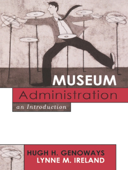 Hugh H. Genoways - Museum Administration: An Introduction