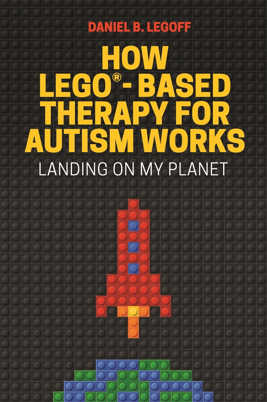 Daniel B LeGoff the inventor of LEGO-based therapy has provided a colourful - photo 1