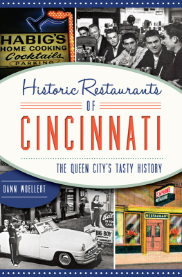 Dann Woellert - Historic Restaurants of Cincinatti: The Queens Citys Tasty History