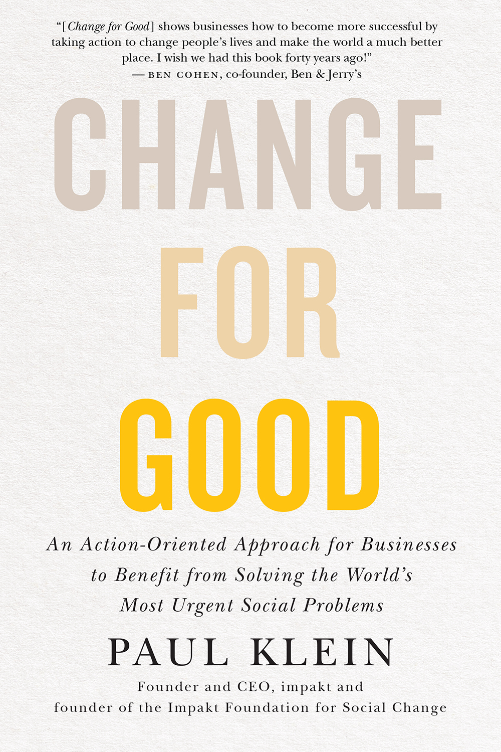 Change for Good An Action-Oriented Approach for Businesses to Benefit from - photo 1