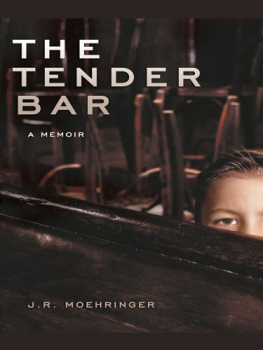 J.R. Moehringer The Tender Bar