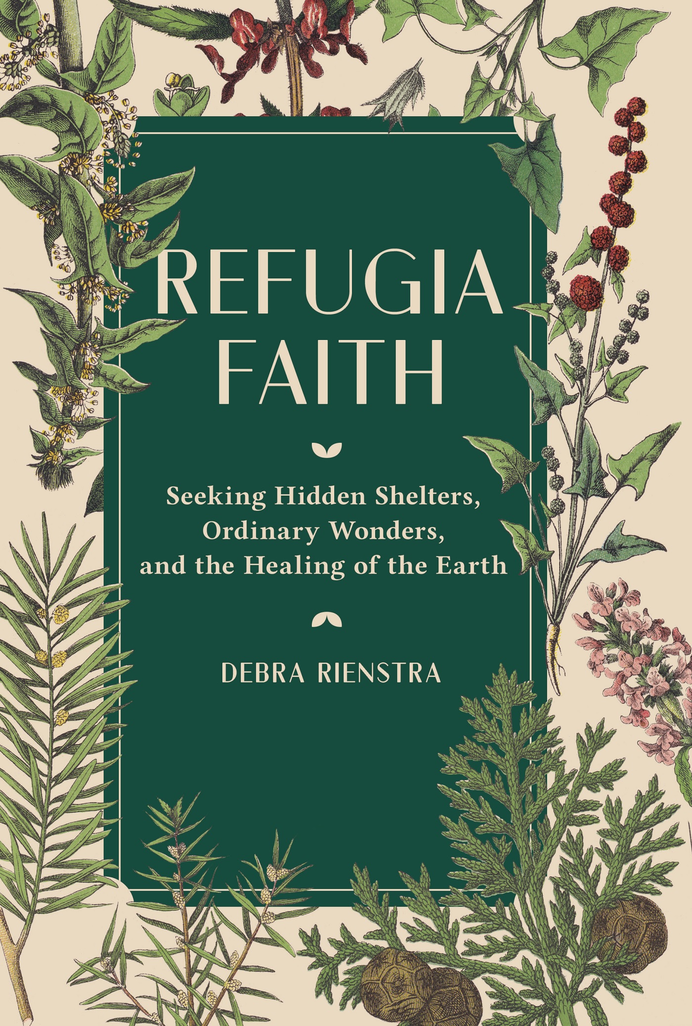 Praise for Refugia Faith Debra Rienstra has hit on a truly powerful new - photo 1