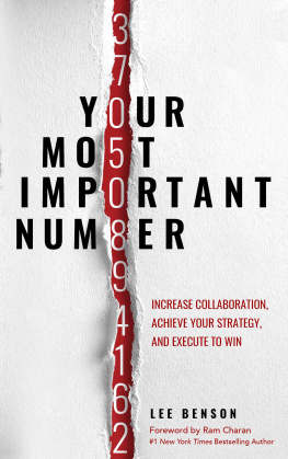 Lee Benson - Your Most Important Number: Increase Collaboration, Achieve your Strategy, and Execute to Win