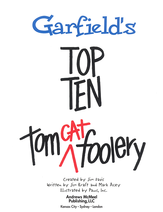 Garfields Top Ten Tomcat Foolery copyright 1997 Paws Inc All rights - photo 2
