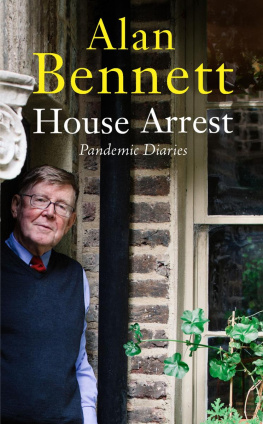 Alan Bennett House Arrest: Pandemic Diaries