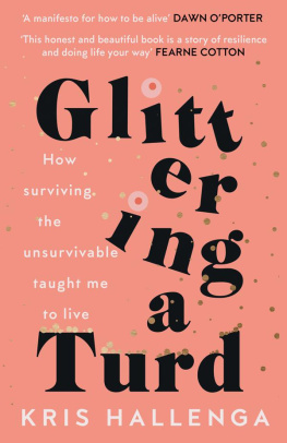 Kris Hallenga - Glittering a Turd: The Sunday Times Top Ten Bestseller