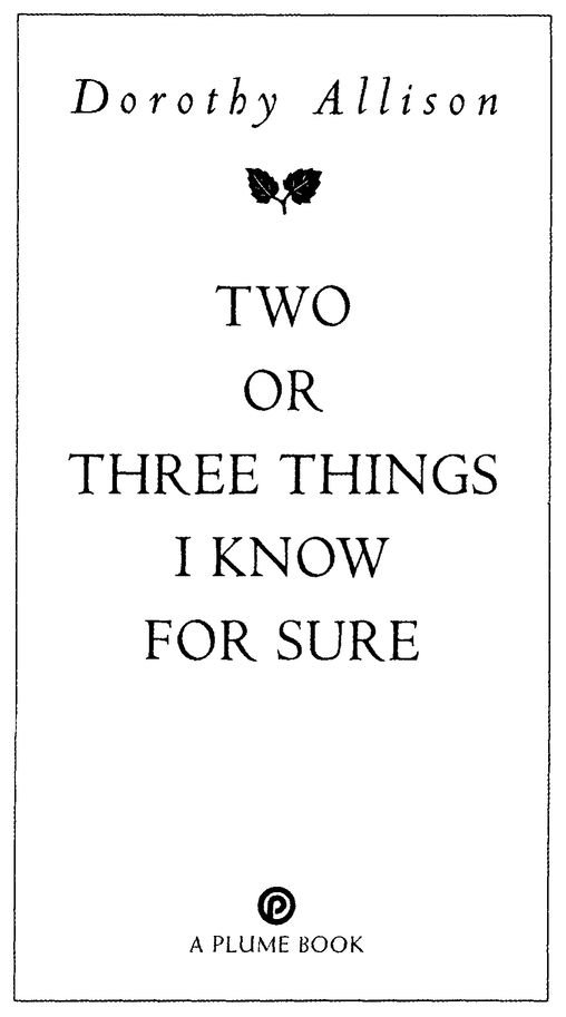 Two or Three Things I Know for Sure - image 2