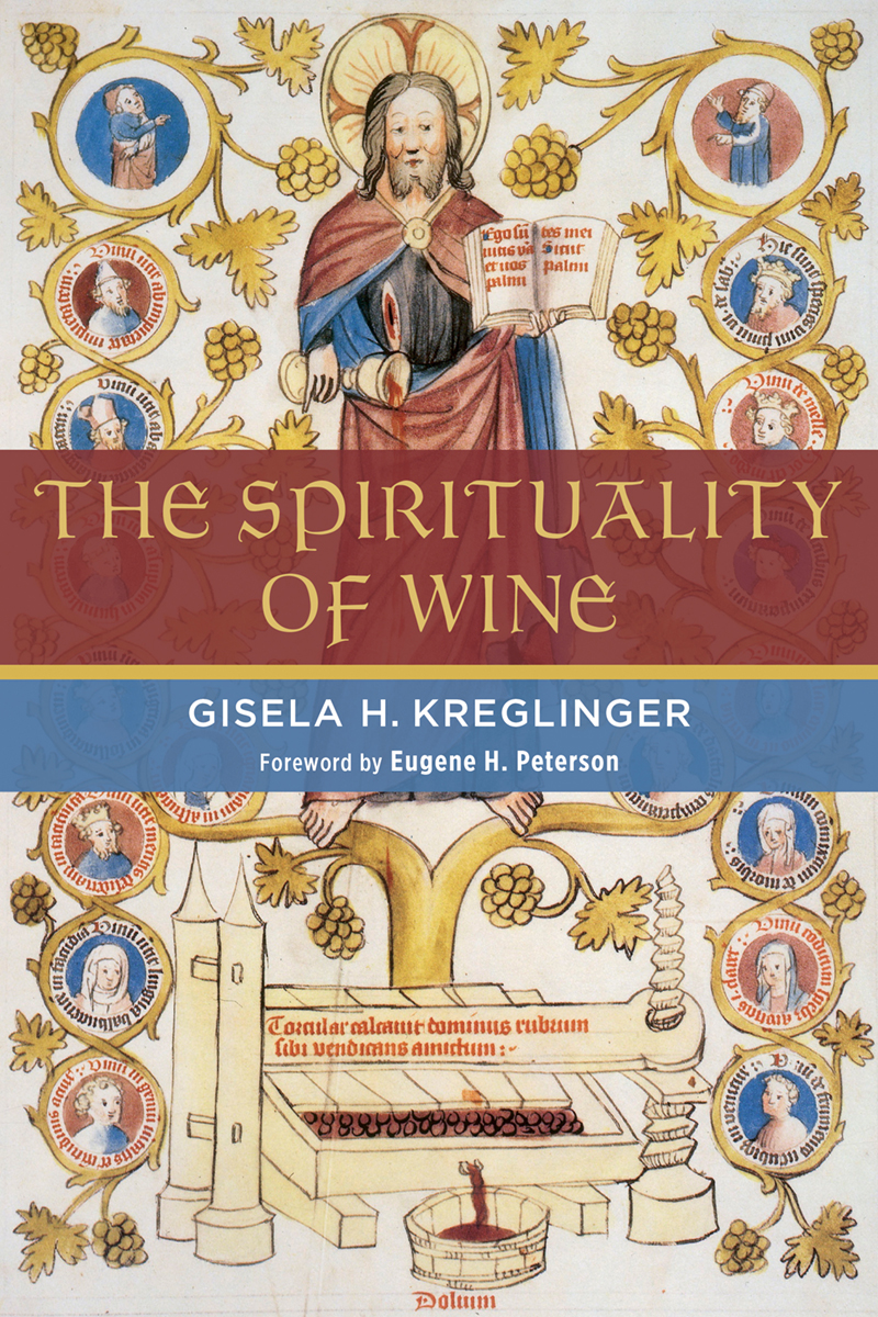 Wine as a gift of Gods love wine as a witness to the in-breaking of Gods - photo 1